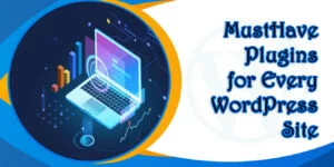 Essential WordPress plugins for website optimization