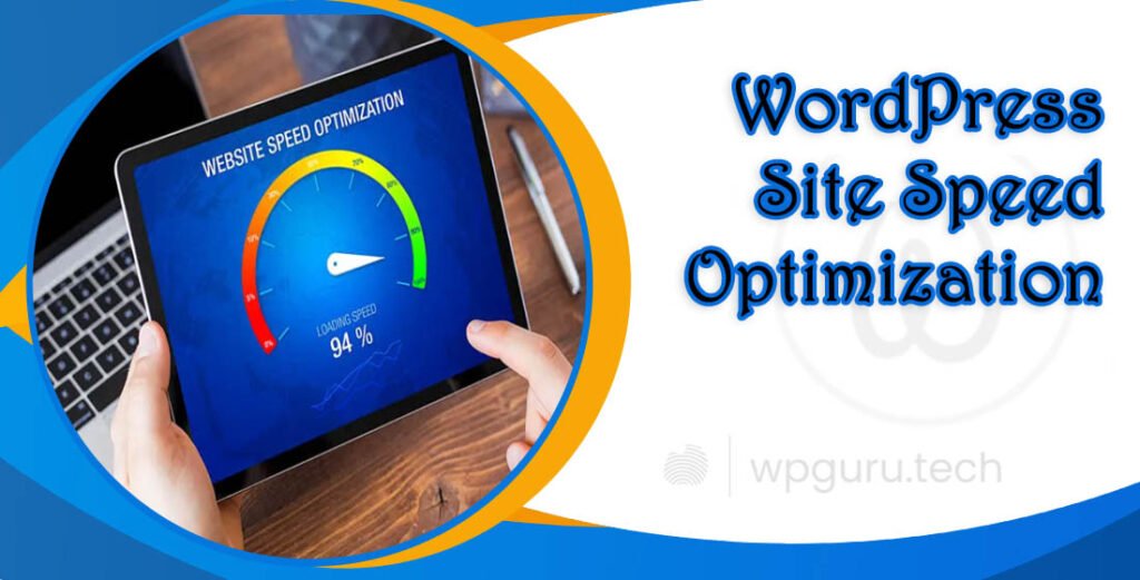 WordPress Site Speed Optimization