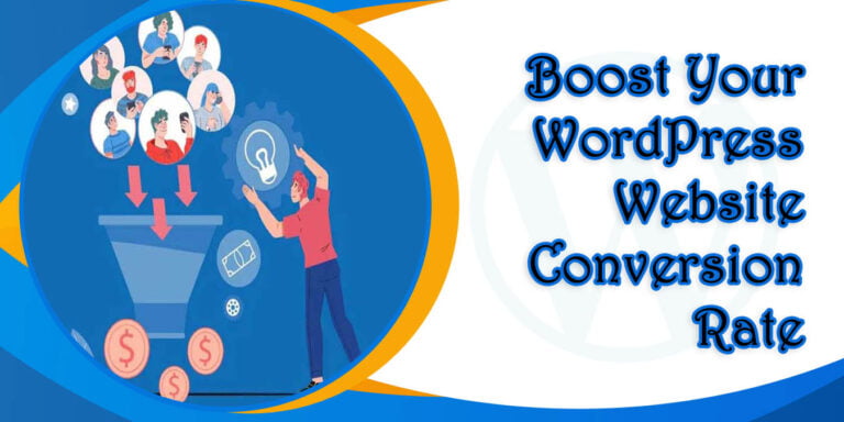 Boost Your WordPress Website Conversion Rate 8 Boost Your WordPress Website Conversion Rate