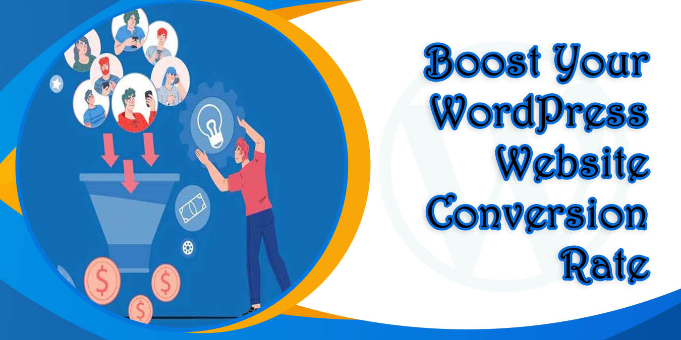 Boost Your WordPress Website Conversion