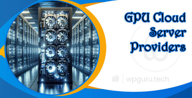 GPU Cloud Server Providers 4 GPU Cloud Server Providers