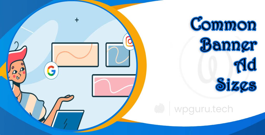 Common Banner Ad Sizes 1 Common Banner Ad Sizes