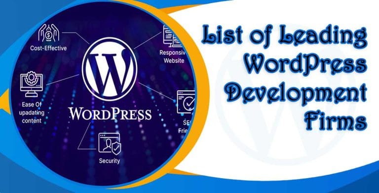 List of Leading WordPress Development Firms 20 List of Leading WordPress Development Firms