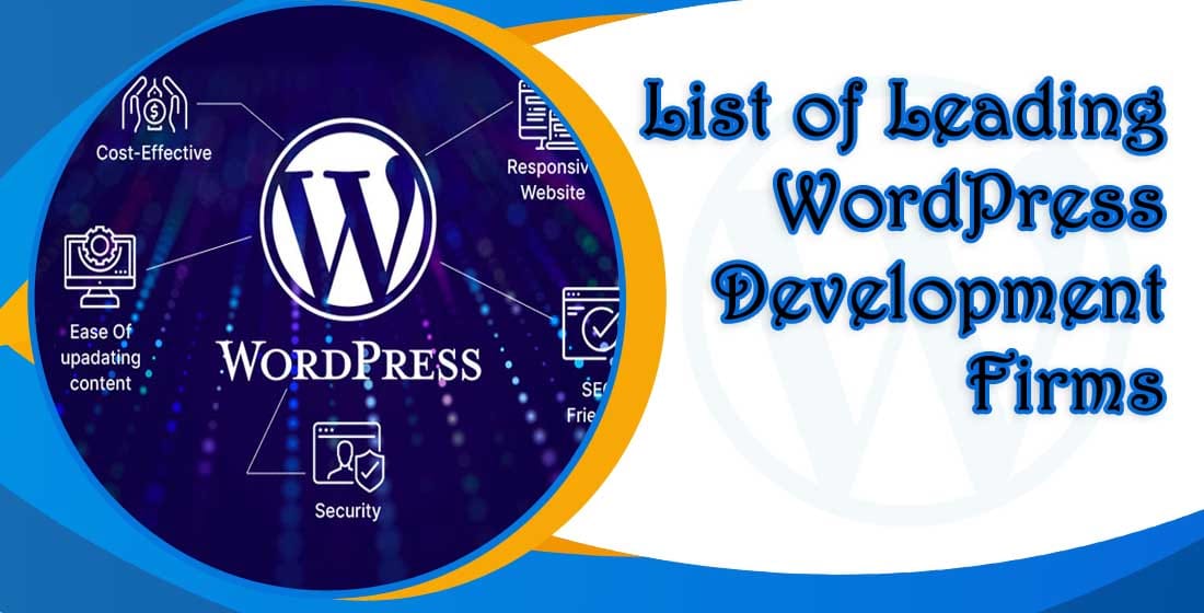 List of Leading WordPress Development Firms 1 List of Leading WordPress Development Firms