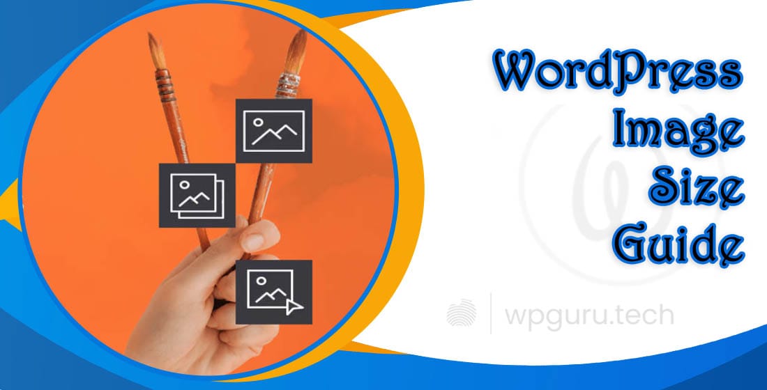 WordPress Image Size Guide